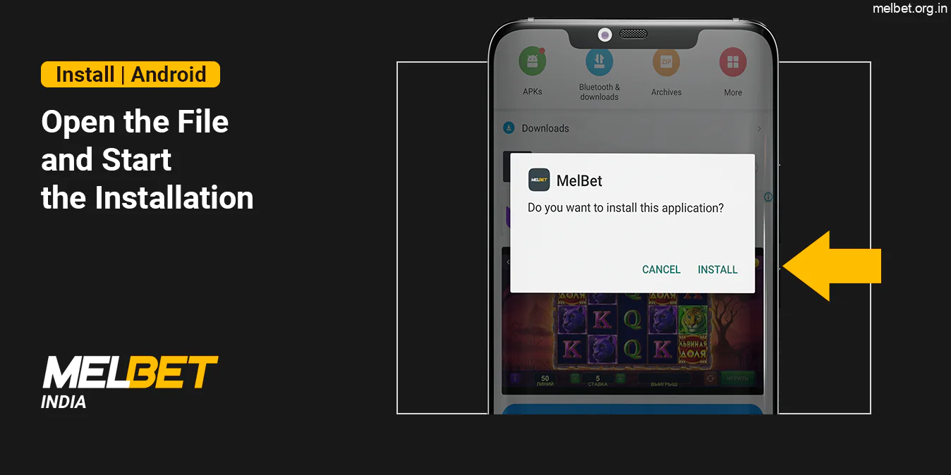 Open Melbet APK and follow the installation instructions